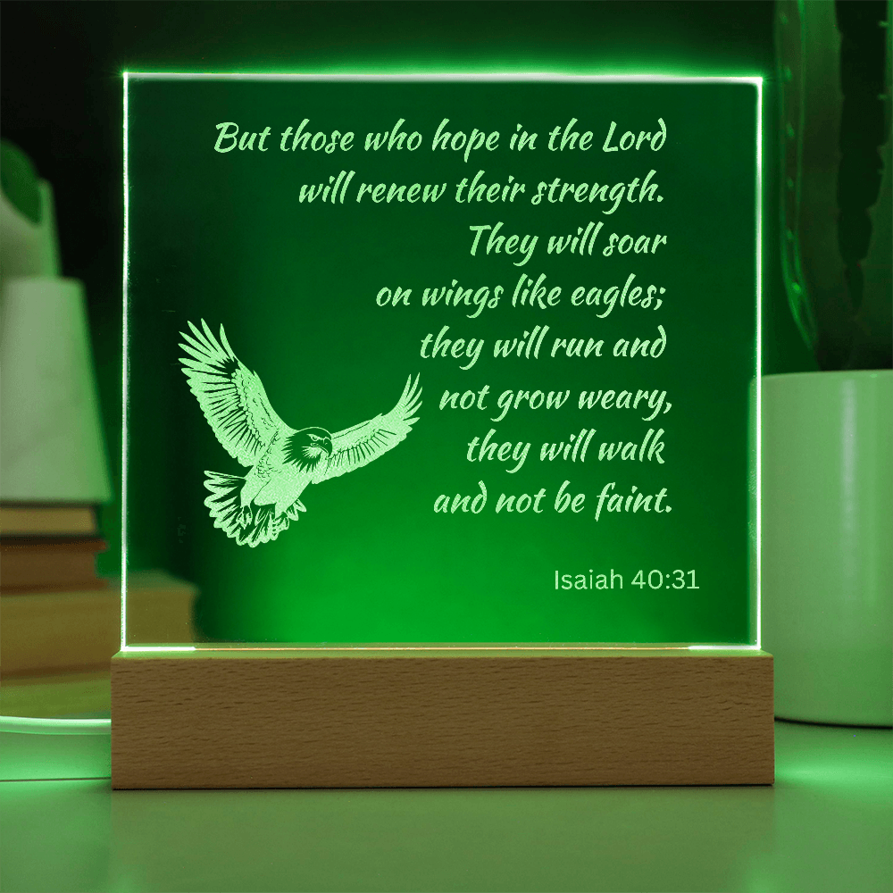 Engraved Acrylic Plaque or Nightlight: But those who hope in the Lord
