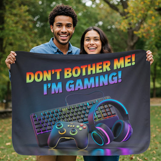 Don't Bothe Me! I'm Gaming! Blanket