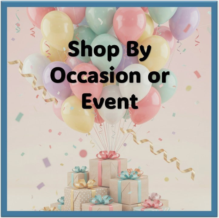 Shop By Occasion or Event