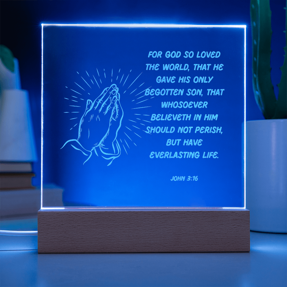Engraved Acrylic Plaque or  Nightlight: For God So Loved The World