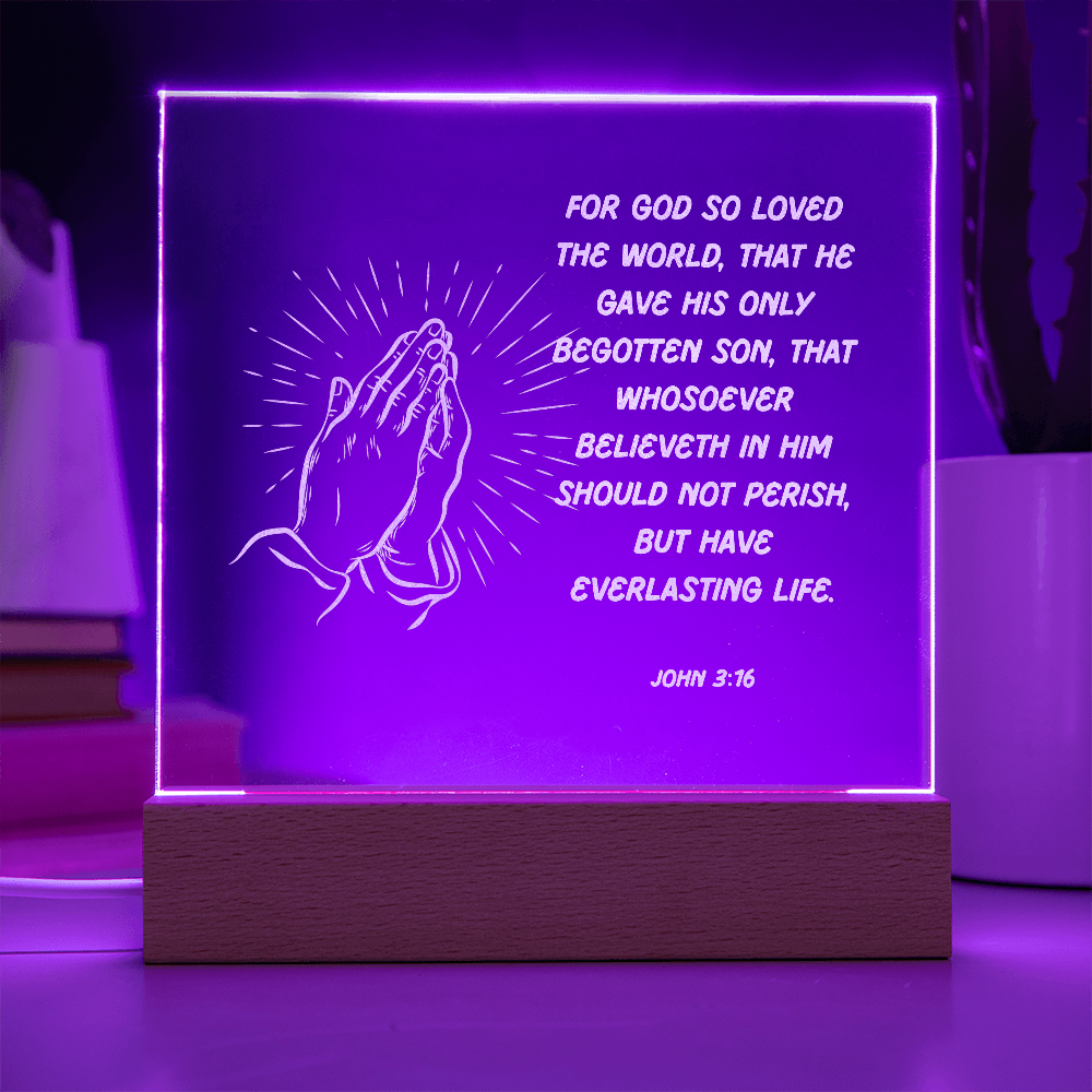 Engraved Acrylic Plaque or  Nightlight: For God So Loved The World