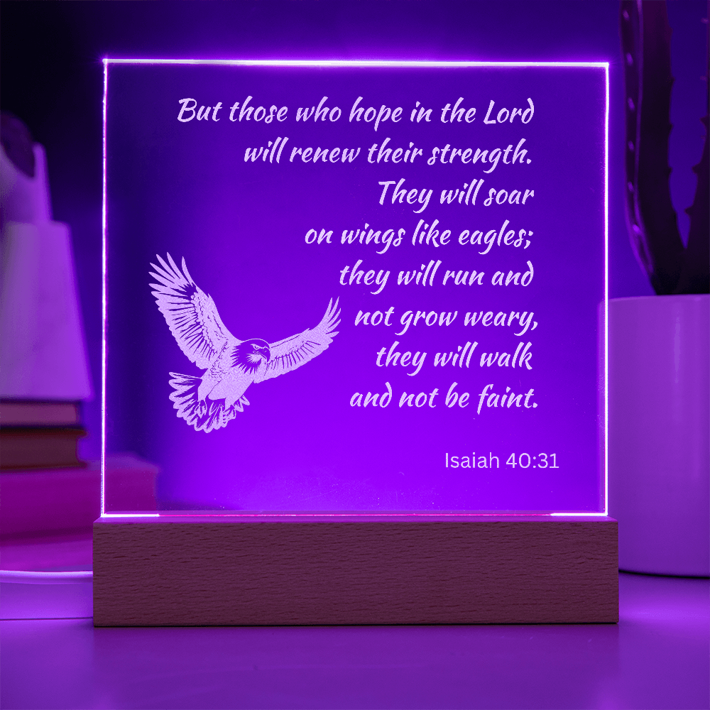 Engraved Acrylic Plaque or Nightlight: But those who hope in the Lord