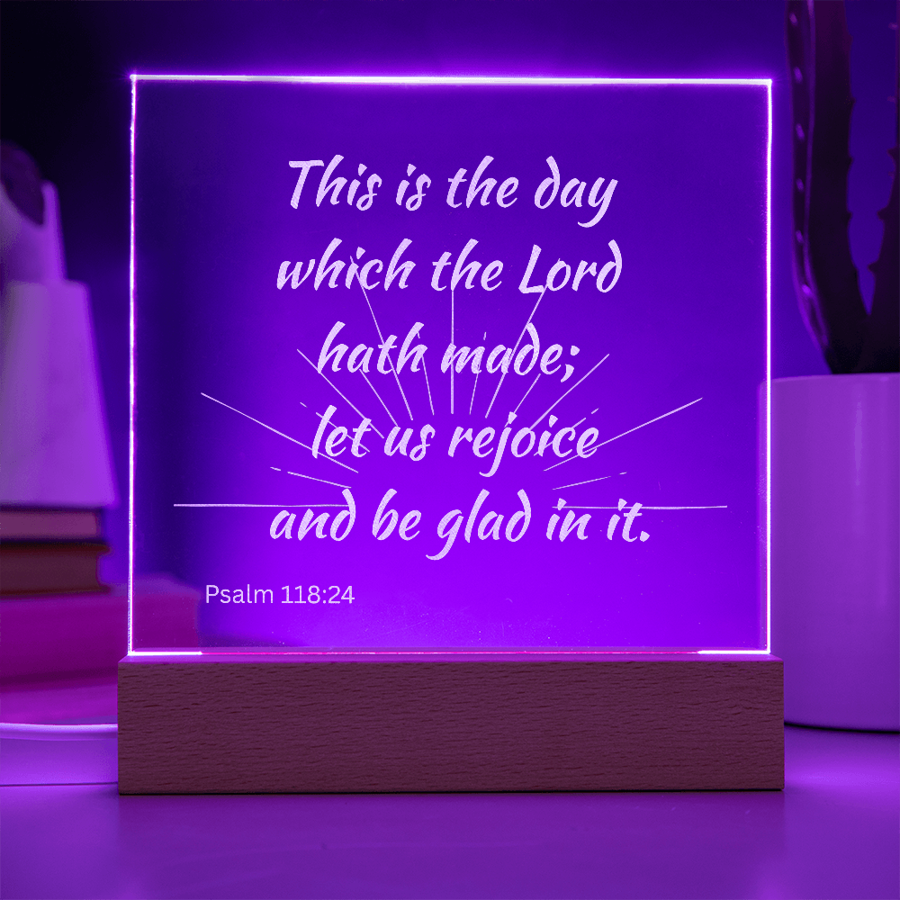 Engraved Acrylic Plaque or Nightlight: This is the day which the Lord hath made