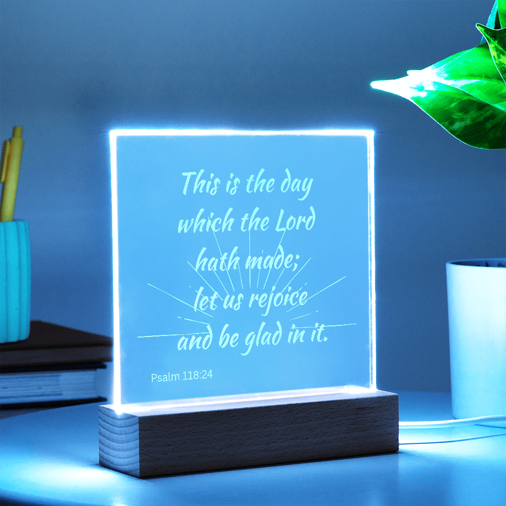 Engraved Acrylic Plaque or Nightlight: This is the day which the Lord hath made