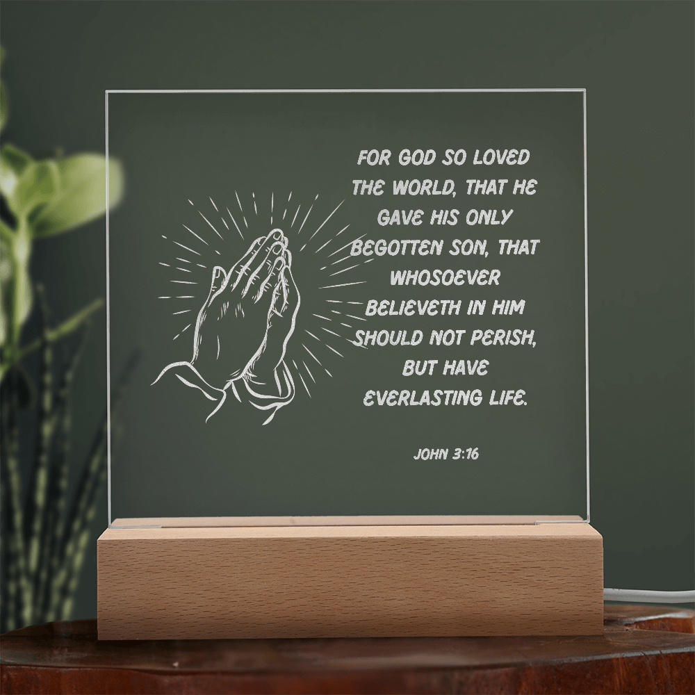 Engraved Acrylic Plaque or  Nightlight: For God So Loved The World