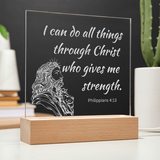 Engraved Acrylic Plaque or Nightlight: I can do all things through Christ