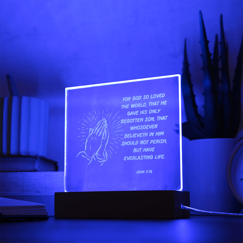 Engraved Acrylic Plaque or  Nightlight: For God So Loved The World