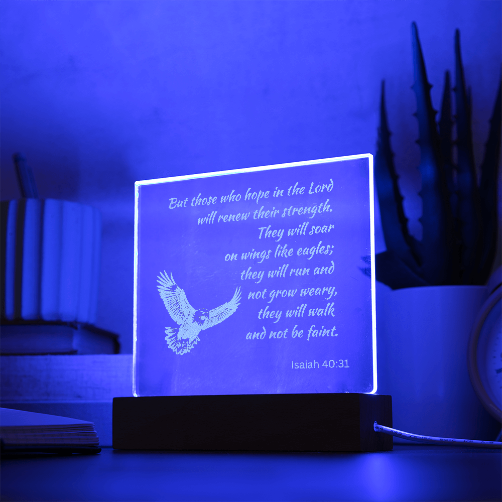 Engraved Acrylic Plaque or Nightlight: But those who hope in the Lord
