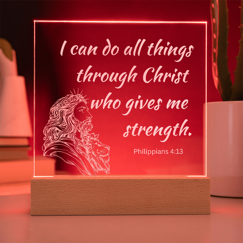 Engraved Acrylic Plaque or Nightlight: I can do all things through Christ
