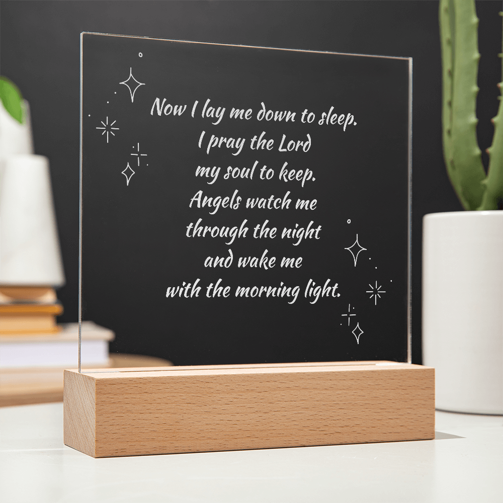 Engraved Acrylic Plaque or Nightlight: Now I lay me down to sleep