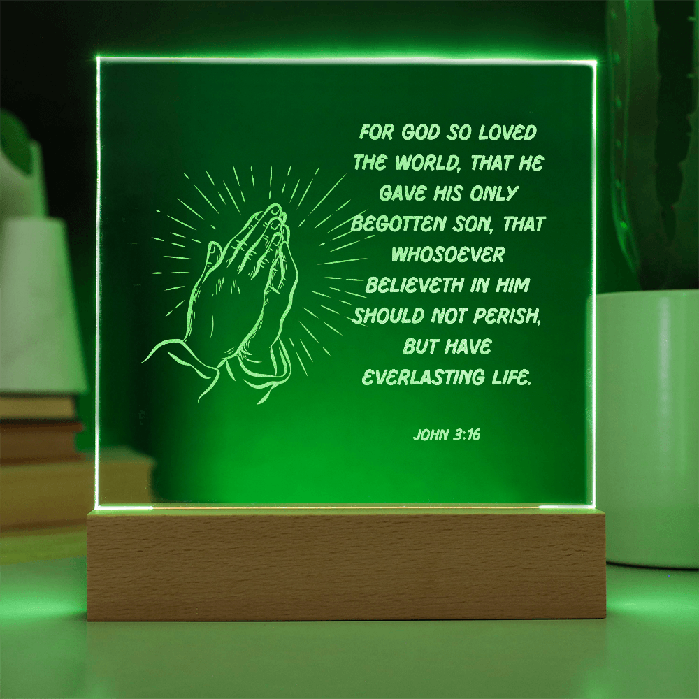 Engraved Acrylic Plaque or  Nightlight: For God So Loved The World