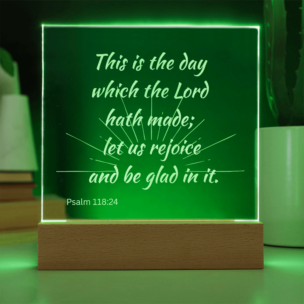 Engraved Acrylic Plaque or Nightlight: This is the day which the Lord hath made