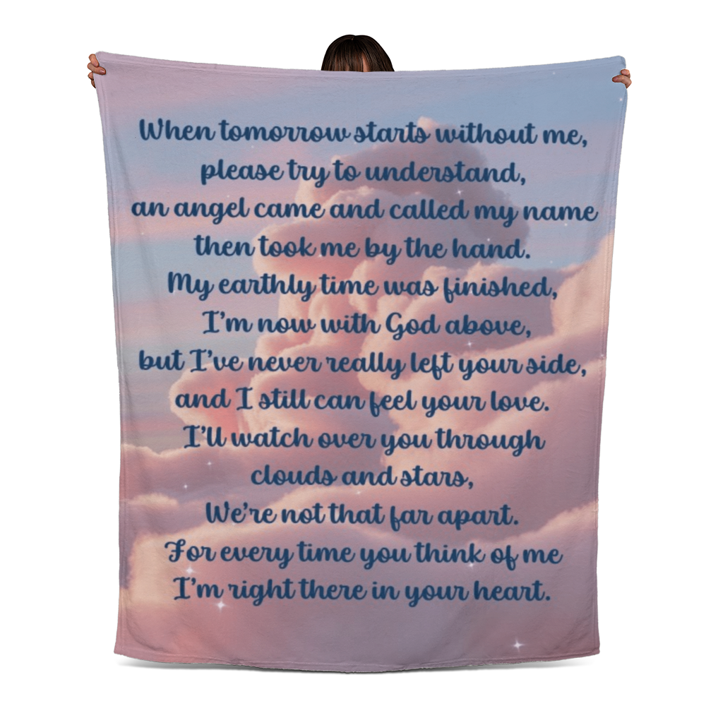 When tomorrow starts without me Blanket