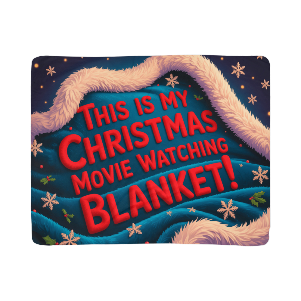 This is my Christmas Movie watching Blanket