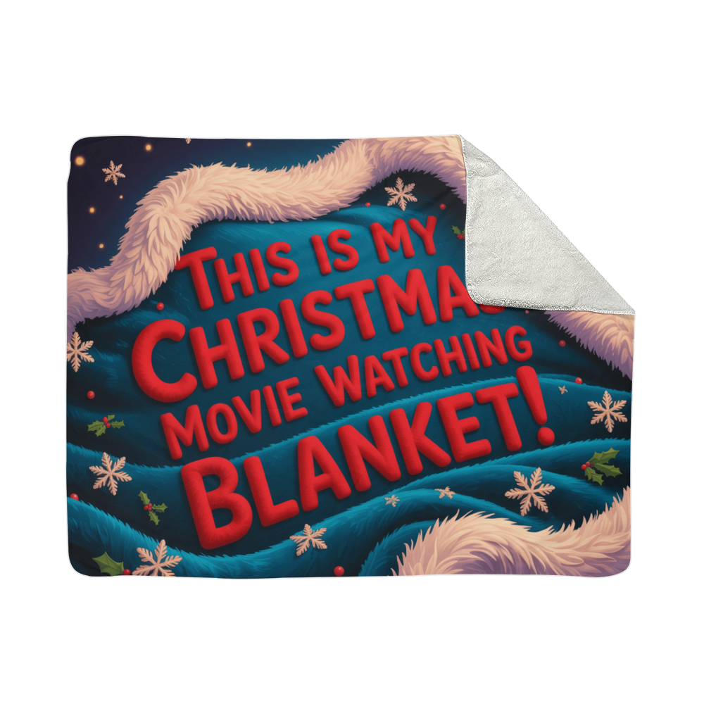 This is my Christmas Movie watching Blanket