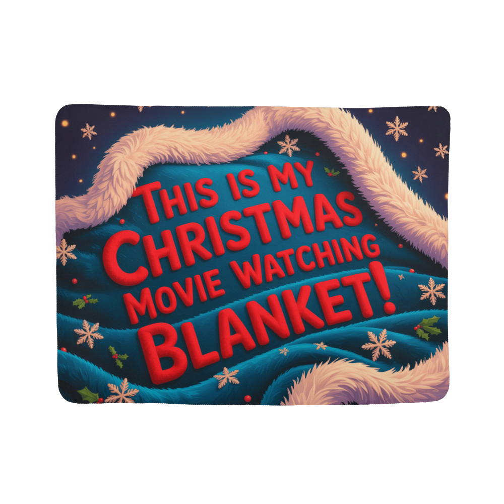 This is my Christmas Movie watching Blanket
